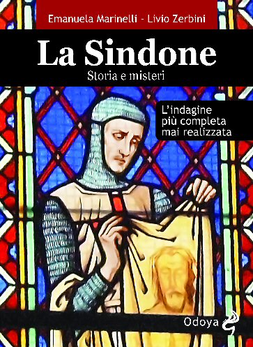 La Sindone - Storia e misteri - ODOYA